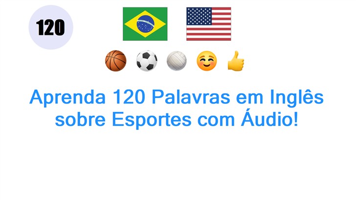 Aprenda 120 Palavras em Inglês sobre Esportes com Áudio!